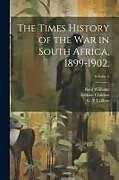 Couverture cartonnée The Times History of the War in South Africa, 1899-1902;; Volume 6 de Erskine Childers