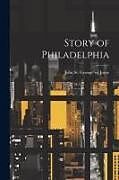 Couverture cartonnée Story of Philadelphia de 