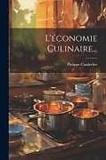 Couverture cartonnée L'économie Culinaire de Philippe Cauderlier