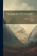 Kartonierter Einband Homers Odyssee von Christian Wilster