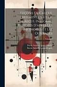 Couverture cartonnée Leçons De Calcul Différentiel Et De Calcul Intégral, Rédigées D'après Les Méthodes Et Les Ouvrages; Volume 2 de Baron Augustin Louis Cauchy, Baron Augustin Louis Moigno