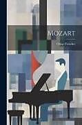 Couverture cartonnée Mozart de Oskar Fleischer