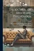 Kartonierter Einband The Journal Of Abnormal Psychology; Volume 14 von American Psychopathologi Association