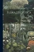 Kartonierter Einband Flora Helvetica von Johann Rudolf Suter
