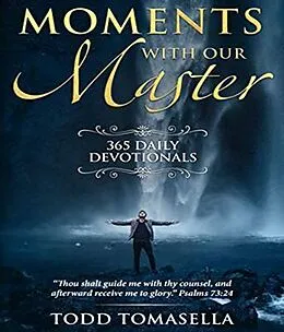 E-Book (epub) Moments with Our Master von Todd Tomasella