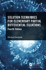 Kartonierter Einband Solution Techniques for Elementary Partial Differential Equations von Christian Constanda