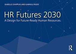 Kartonierter Einband HR Futures 2030 von Isabelle Chappuis, Gabriele Rizzo