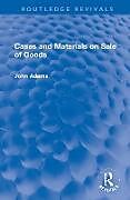 Livre Relié Cases and Materials on Sale of Goods de John Adams