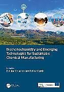 Kartonierter Einband Mechanochemistry and Emerging Technologies for Sustainable Chemical Manufacturing von 