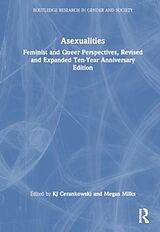 Livre Relié Asexualities de Kj (Oberlin College, Usa) Milks, Mega Cerankowski