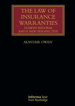 Couverture cartonnée The Law of Insurance Warranties de Owen Alastair