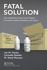 Couverture cartonnée Fatal Solution de Jan M. Davies MSc MD FRCPC FRAeS, Carmella Steinke RRT BHS(RT) MPA, W. Ward Flemons MD FRCPC