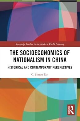 Couverture cartonnée The Socioeconomics of Nationalism in China de Fan C. Simon