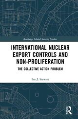 Couverture cartonnée International Nuclear Export Controls and Non-Proliferation de Stewart Ian J.