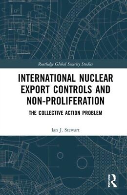 Couverture cartonnée International Nuclear Export Controls and Non-Proliferation de Stewart Ian J.