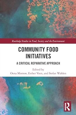 Couverture cartonnée Community Food Initiatives de Oona Veen, Esther Wahlen, Stefan Morrow