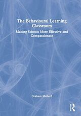 Livre Relié The Behavioural Learning Classroom de Mallard Graham