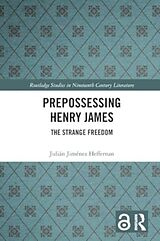 Couverture cartonnée Prepossessing Henry James de Julián Jiménez Heffernan