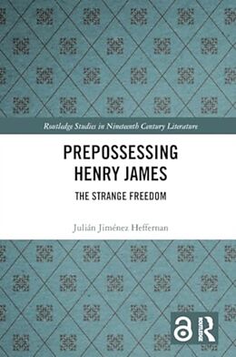 Couverture cartonnée Prepossessing Henry James de Julián Jiménez Heffernan