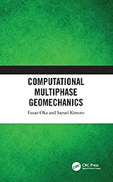 Couverture cartonnée Computational Multiphase Geomechanics de Oka Fusao, Kimoto Sayuri