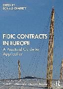 Couverture cartonnée FIDIC Contracts in Europe de Donald Charrett