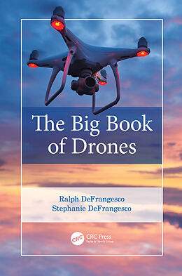 Kartonierter Einband The Big Book of Drones von Ralph Defrangesco, Stephanie Defrangesco