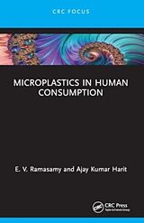 Couverture cartonnée Microplastics in Human Consumption de Ramasamy E. V., Ajay Kumar Harit