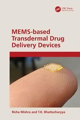 Livre Relié MEMS-based Transdermal Drug Delivery de Richa Mishra, Bhattacharyya T.K.