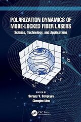 Livre Relié Polarization Dynamics of Mode-Locked Fiber Lasers de Sergey V. Mou, Chengbo Sergeyev
