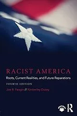 Audio CD (CD/SACD) Racist America von Joe R. Feagin, Kimberley Ducey