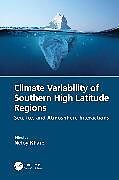 Couverture cartonnée Climate Variability of Southern High Latitude Regions de Neloy (Ministry of Earth Sciences, Governme Khare