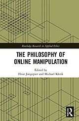 Couverture cartonnée The Philosophy of Online Manipulation de Fleur Klenk, Michael Jongepier