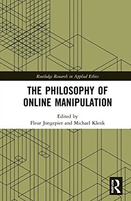 Couverture cartonnée The Philosophy of Online Manipulation de Fleur Klenk, Michael Jongepier