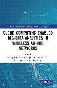 Cloud Computing Enabled Big-Data Analytics in Wireless Ad-hoc Networks