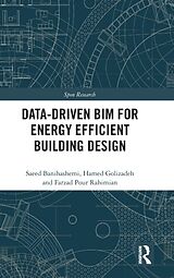 Livre Relié Data-driven BIM for Energy Efficient Building Design de Saeed Banihashemi, Hamed Golizadeh, Farzad Pour Rahimian