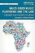 Couverture cartonnée Multi-sided Music Platforms and the Law de Chijioke Ifeoma Okorie