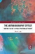 Kartonierter Einband The Autobiography Effect von Dennis Schep