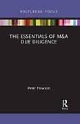 Couverture cartonnée The Essentials of M&A Due Diligence de Howson Peter