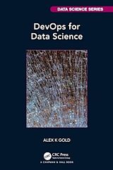 Livre Relié DevOps for Data Science de Alex Gold