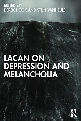 Couverture cartonnée Lacan on Depression and Melancholia de Derek Vanheule, Stijn (Ghent University and Hook