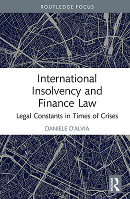 Livre Relié International Insolvency and Finance Law de Daniele D'Alvia