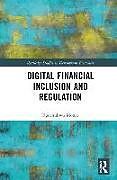 Livre Relié Digital Financial Inclusion and Regulation de Ogochukwu Monye