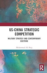 Livre Relié US-China Strategic Competition de Muhammad Ali Baig