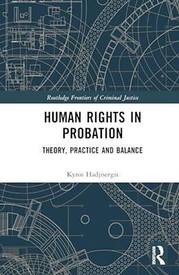 Livre Relié Human Rights in Probation de Kyros Hadjisergis