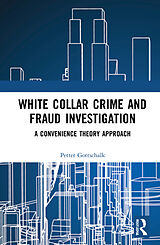 Couverture cartonnée White-Collar Crime and Fraud Investigation de Gottschalk Petter