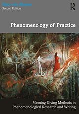 Kartonierter Einband Phenomenology of Practice von Max van Manen
