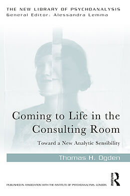 Couverture cartonnée Coming to Life in the Consulting Room de Ogden Thomas H.