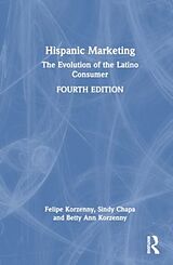 Livre Relié Hispanic Marketing de Felipe Korzenny, Sindy Chapa, Betty Ann Korzenny