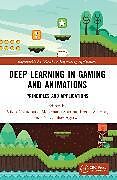 Couverture cartonnée Deep Learning in Gaming and Animations de 