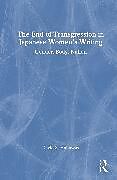 Livre Relié The End of Transgression in Japanese Womens Writing de David S. Holloway